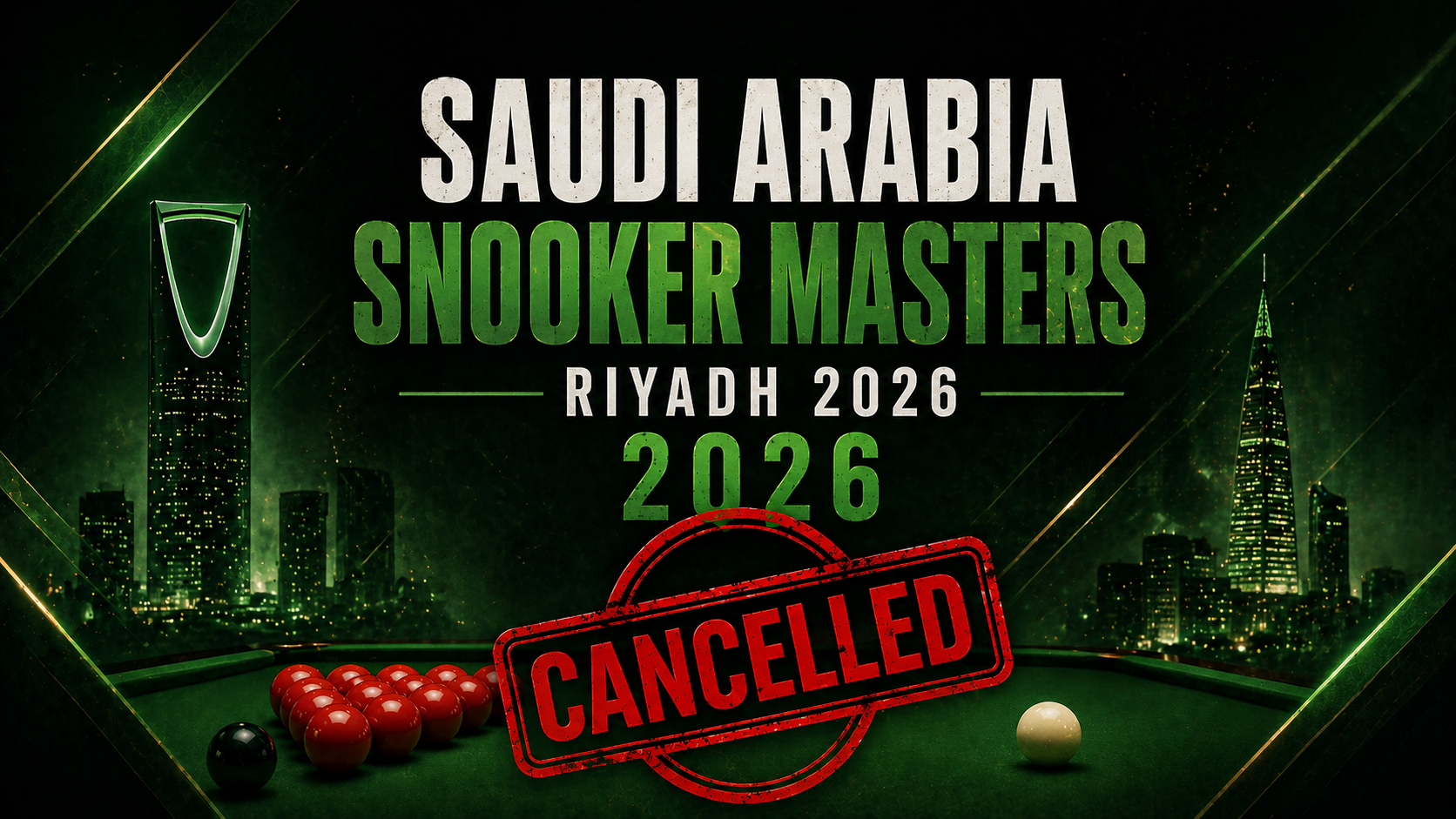 Cancellation of the “Saudi Snooker Masters” due to the financial crisis