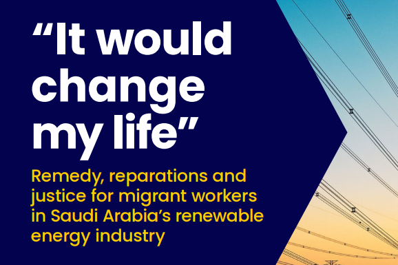 British organisation: Saudi Arabia violated workers’ rights on energy projects