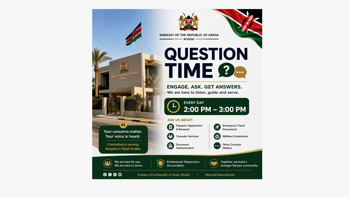 Kenya to its citizens in Saudi Arabia: Your concerns matter